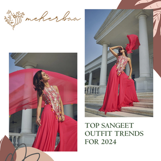 Top Sangeet Outfit Trends for 2024